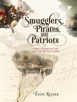 cover image of Smugglers, Pirates, and Patriots